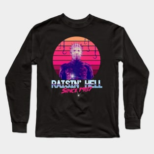 Raisin' Hell Long Sleeve T-Shirt